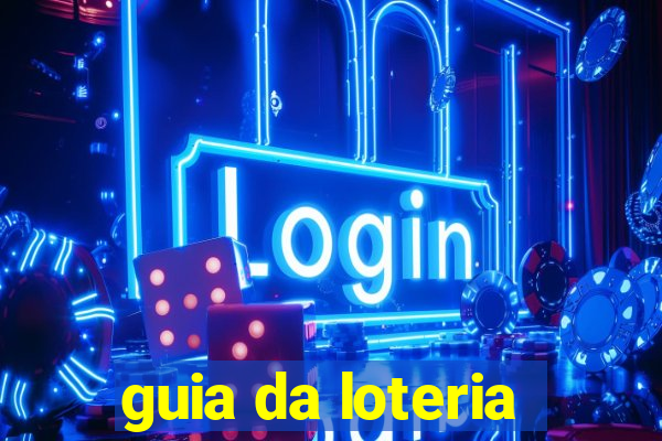 guia da loteria